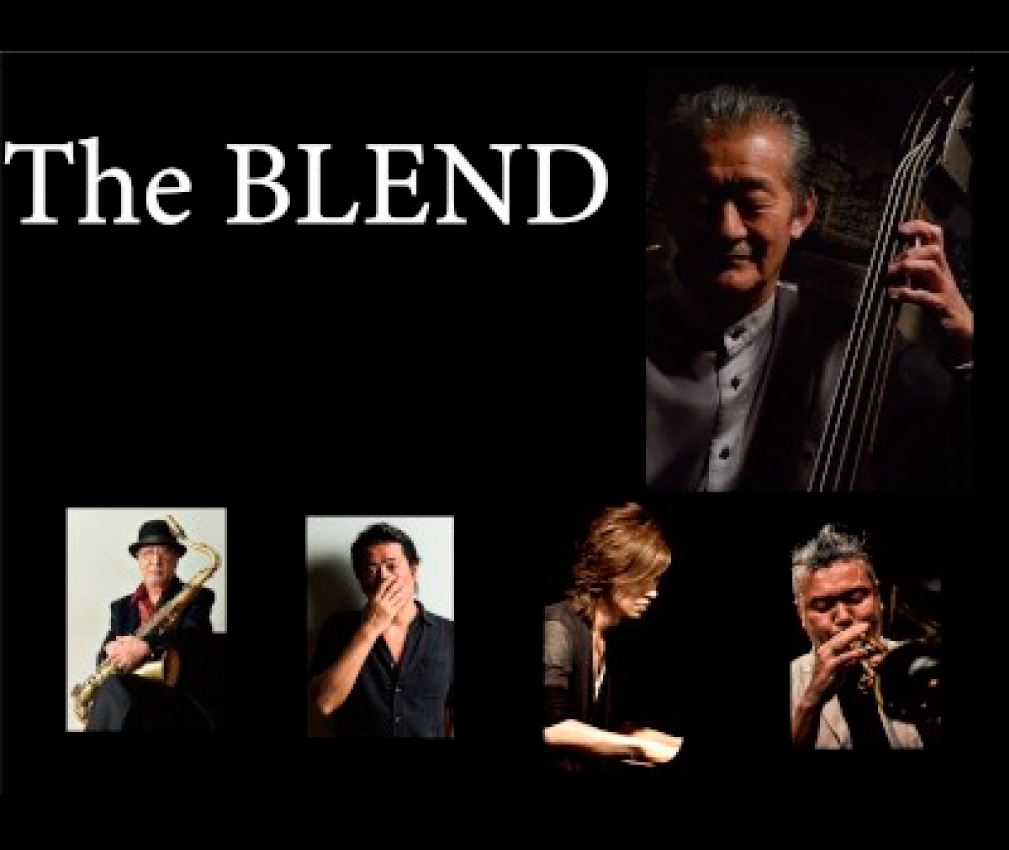 The BLEND 2days 鈴木良雄(b)峰厚介(ts)中村恵介(tp)ハクエイ・キム(p)本田珠也(ds)