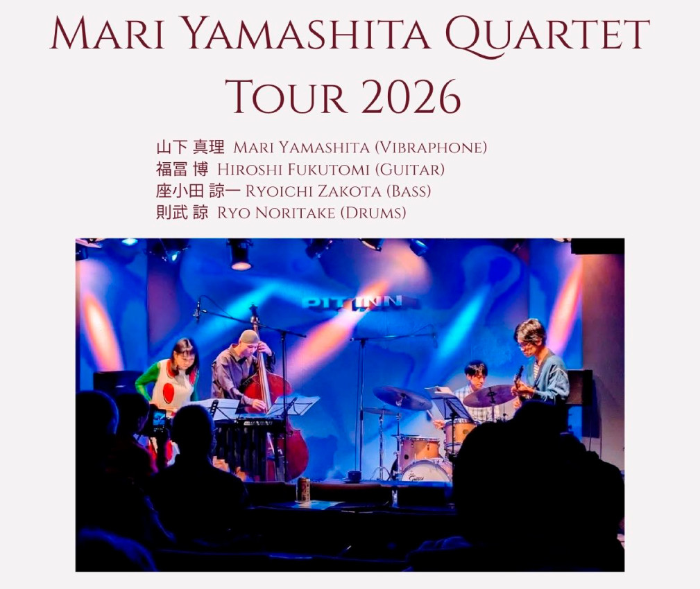 山下真理(vib)Quartet Tour 2026 福冨博(gt)座小田諒一(b)則武諒(ds)